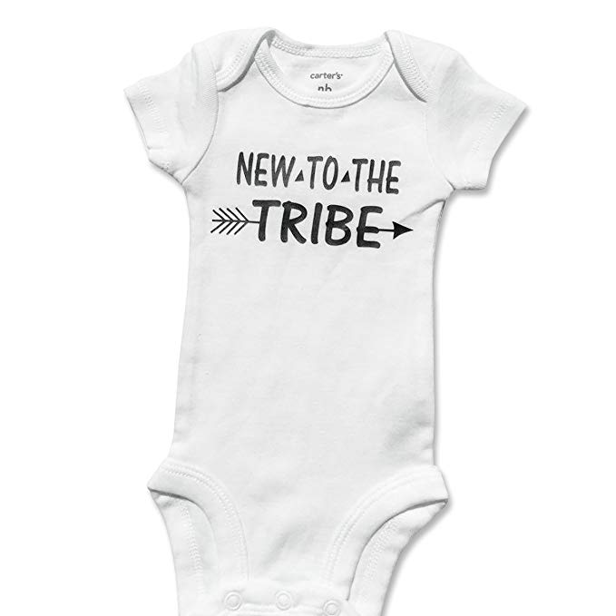 \"New to the tribe\" white baby onesie.