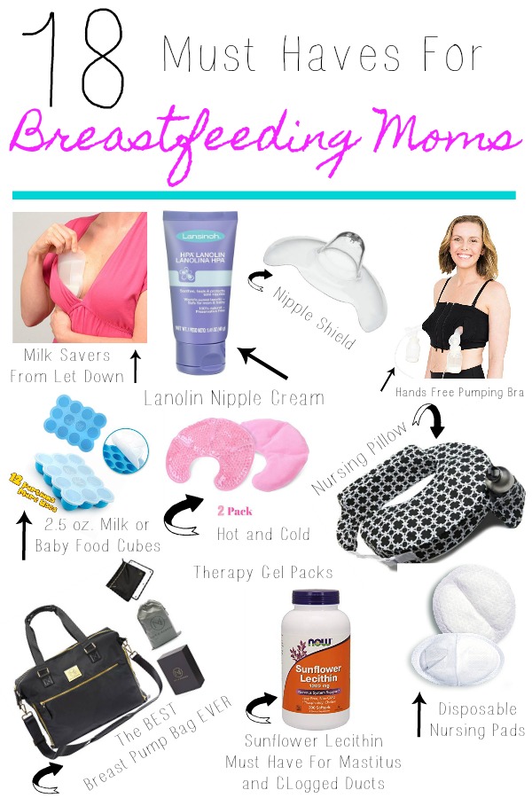 Pinterest graphic with text for 18 Must Haves for Breastfeeding Moms and Collage of breastfeeding products.