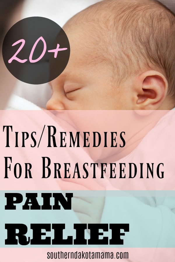 Pinterest graphic with text for Tips/Remedies for Breastfeeding pain and nursing baby.