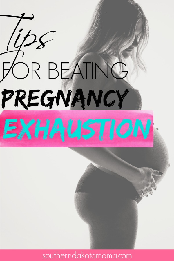 Pinterest graphic for Tips for Beating Pregnancy Exhaustion and woman cradling pregnant belly.